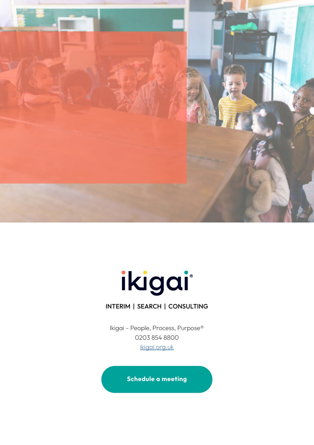 Ikigai – People, Process, Purpose. 0203 854 8800, ikigai.org.uk